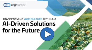 Data Centers for Modern Farming – EdgeConneX powering agriculture innovation